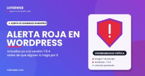 Alerta de seguridad en WordPress: actualización urgente a la versión 7.0.4 por vulnerabilidad en Imagick y Ghostscript